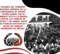 Palabra del Congreso Nacional Indígena en la conferencia de prensa «Acción global por el alto a la guerra contra los pueblos de México y del mundo, hacía los pueblos zapatistas y hacia los pueblos originarios de México»