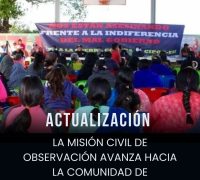 La Misión Civil de Observación avanza hacia la comunidad de Alcozacán
